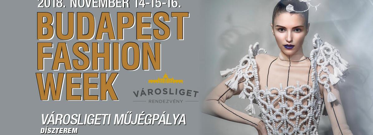 Budapest Fashion Week Budapest Fashion Week - információk az eseményről