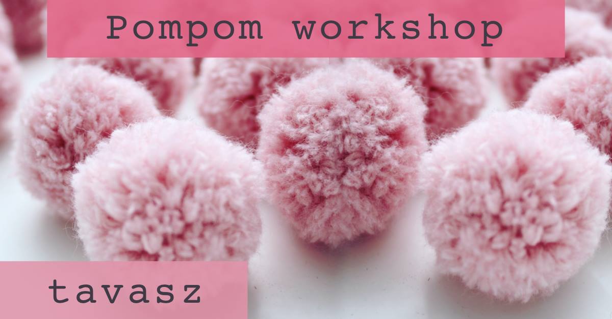 Tavaszi pompom workshop